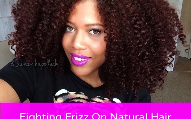 Fighting Frizz On Natural Hair