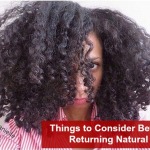 Things to Consider Before Returning to Natural