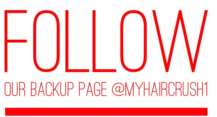 Follow our backup pages! IG:@myhaircrush1