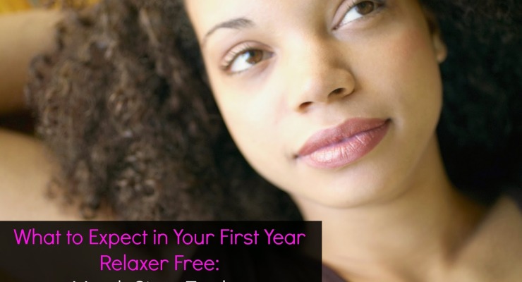 What to Expect in Your First Year Relaxer Free: Month Six to Twelve