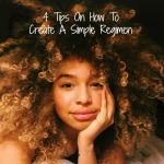 4 Tips On How To Create A Simple Regimen